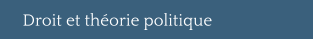 Droit et théorie politique